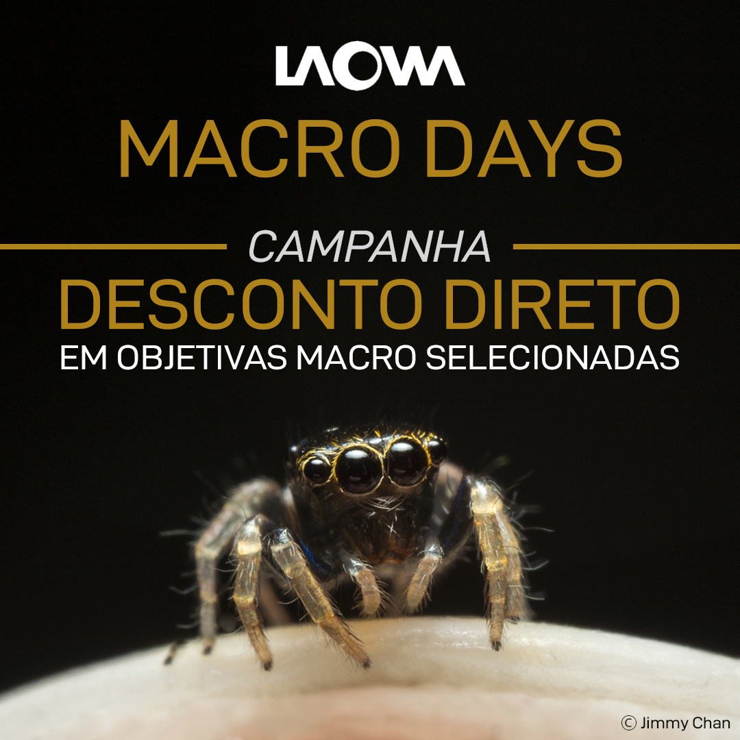 LAOWA Macro Days Campanha Desconto Direto